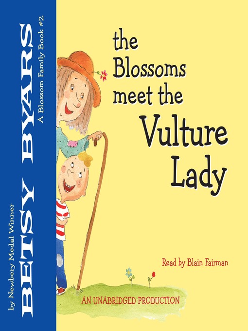 Title details for The Blossoms Meet the Vulture Lady by Betsy Byars - Wait list